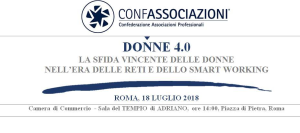 18 Luglio 2018 Conferenza Annuale Confassociazioni Donne 4.0