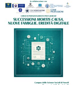 <h3>“CORSO DI PERFEZIONAMENTO POST LAUREAM: SUCCESSIONI MORTIS CAUSA. NUOVE FAMIGLIE. EREDITÀ DIGITALE.”</h3>