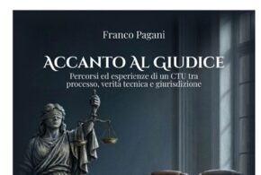 <h3>APICELLA, DIRETTORE GENERALE CONFASSOCIAZIONI: “ALLA CORTE DI APPELLO DI BOLOGNA IL NUOVO LIBRO DI FRANCO PAGANI. UN CONTRIBUTO AL DIALOGO TRA TECNICA, PROCESSO E GIURISDIZIONE”</h3>